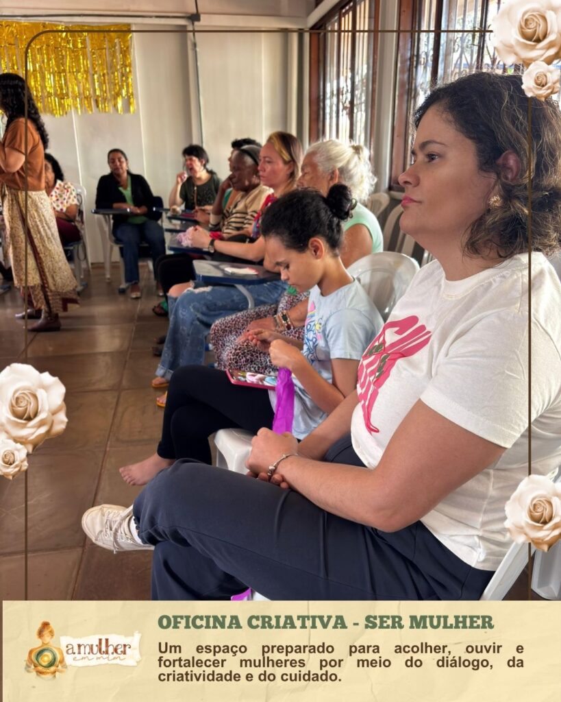 A Oficina Criativa "Ser Mulher" - ASSIM - Associação dos Amigos da Saúde Mental