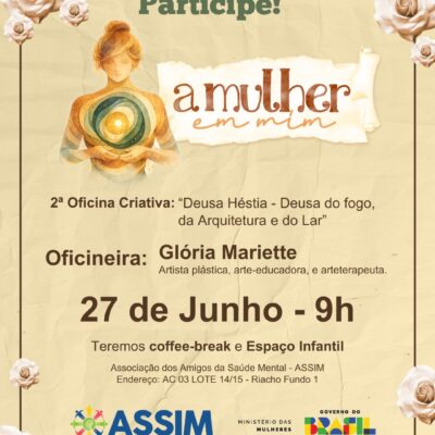 Post - ASSIM - 2ª Oficina - Ser Mulher